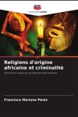Religions d'origine africaine et criminalité