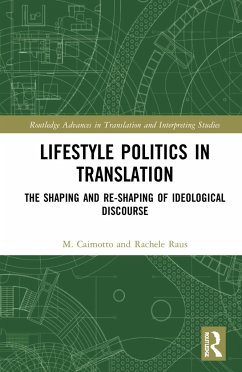 Lifestyle Politics in Translation - Caimotto, M Cristina; Raus, Rachele