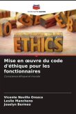 Mise en ¿uvre du code d'éthique pour les fonctionnaires