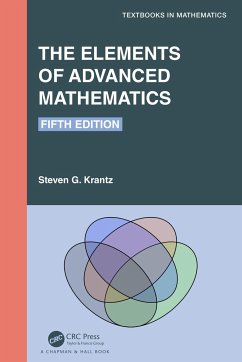 The Elements of Advanced Mathematics - Krantz, Steven G.