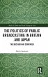 The Politics of Public Broadcasting in... - Bild 1