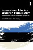 Lessons from Estonia's Education Success Story