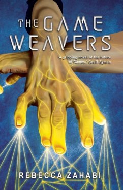 The Game Weavers - Zahabi, Rebecca