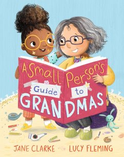 Small Person's Guide to Grandmas - Clarke, Jane