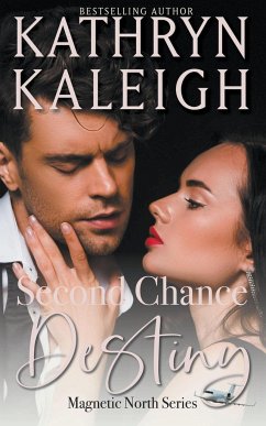 Second Chance Destiny - Kaleigh, Kathryn