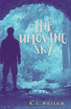 The Unmoving Sky - Hallam, K. L.