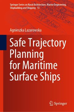 Safe Trajectory Planning for Maritime Surface Ships (eBook, PDF) - Lazarowska, Agnieszka