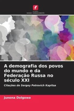 A demografia dos povos do mundo e da Federação Russa no século XXI - Dolgowa, Junona