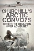 Churchill's Arctic Convoys