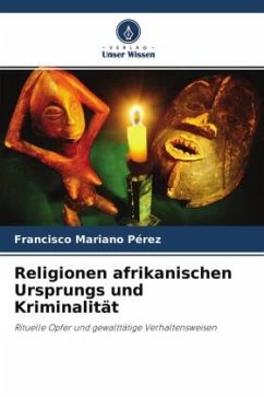 Cover Religionen afrikanischen Ursprungs und Kriminalität