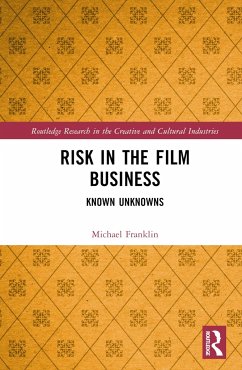 Risk in the Film Business - Franklin, Michael