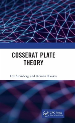 Cosserat Plate Theory - Steinberg, Lev (University of Puerto Rico at Mayaguez); Kvasov, Roman (University of Puerto Rico at Aguadilla)