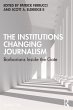 The Institutions Changing Journalism - Bild 1