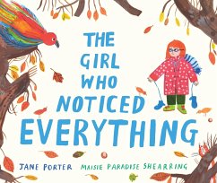 The Girl Who Noticed Everything - Porter, Jane