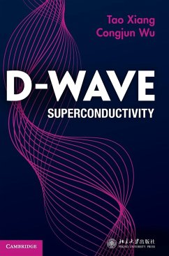 D-wave Superconductivity - Xiang, Tao (Chinese Academy of Sciences, Beijing); Wu, Congjun (Westlake University, Hangzhou)