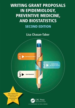 Writing Grant Proposals in Epidemiology, Preventive Medicine, and Biostatistics - Chasan-Taber, Lisa