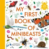 My First Book of Minibeasts My First Book of Minibeasts