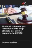 Rinvio al tribunale per inadempimento degli obblighi del diritto comunitario CEMAC