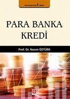 Para Banka Kredi - Öztürk, Nazim