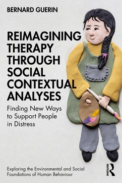 Reimagining Therapy through Social Contextual Analyses - Guerin, Bernard