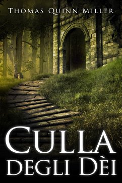 Culla degli Dèi (eBook, ePUB) - Miller, Thomas Quinn