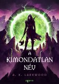 A kimondatlan név (eBook, ePUB)