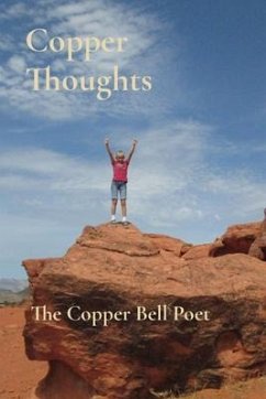 Copper Thoughts (eBook, ePUB) - The Copper Bell Poet