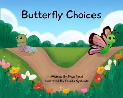 Butterfly Choices (eBook, ePUB) - Patel, Priya