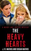 The Heavy Hearts (The Mercy and Justice Mysteries, #10) (eBook, ePUB)