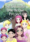 The Ultimate Tree House Project (Manga Edition) (eBook, ePUB) The Ultimate Tree House Project (Manga Edition) (eBook, ePUB)