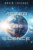 AFTER THE SILENCE (eBook, ePUB)