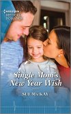 Single Mom's New Year Wish (eBook, ePUB)