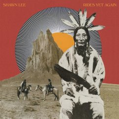 Rides Yet Again (Lim.Ed./Yellow Vinyl) - Lee,Shawn