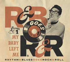 Rhythm & Blues Goes Rock & Roll 1-My Baby Left M - Diverse