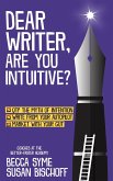 Dear Writer, Are You Intuitive? (QuitBooks for Writers, #6) (eBook, ePUB)