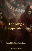 The King's Apprentice (Sage Saga, #12) (eBook, ePUB)