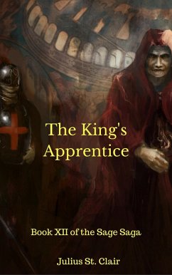 The King's Apprentice (Sage Saga, #12) (eBook, ePUB) - Clair, Julius St.