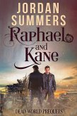 Dead World Prequels: Raphael and Kane (eBook, ePUB) Dead World Prequels: Raphael and Kane (eBook, ePUB)