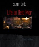 Life on Beta Mar (eBook, ePUB)