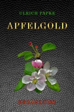 Apfelgold - Papke, Ulrich