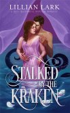 Stalked by the Kraken (eBook, ePUB)