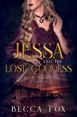 Jessa and the Lost Goddess (Chosen by the Masters, #1) (eBook, ePUB) Jessa and the Lost Goddess (Chosen by the Masters, #1) (eBook, ePUB)