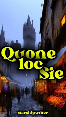 Quone-Loc-Sie (eBook, ePUB) - Starshipwriter