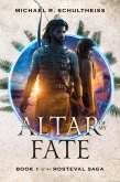 The Altar of My Fate (The Rosteval Saga, #1) (eBook, ePUB)