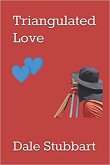 Triangulated Love (eBook, ePUB) Triangulated Love (eBook, ePUB)