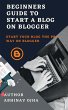 Beginners Guide To Start A Blog On... - Bild 1