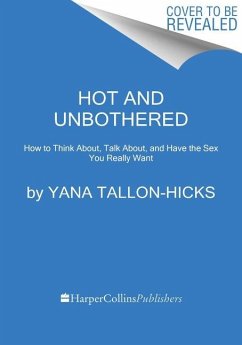 Hot and Unbothered - Tallon-Hicks, Yana