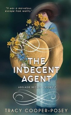 The Indecent Agent - Cooper-Posey, Tracy