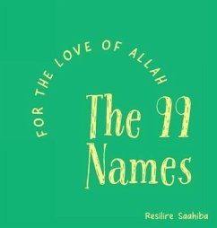 For the Love of Allah - The 99 Names - Saahiba, Resilire