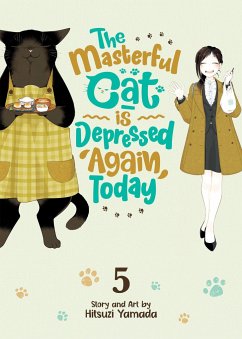 The Masterful Cat Is Depressed Again Today Vol. 5 - Yamada, Hitsuji